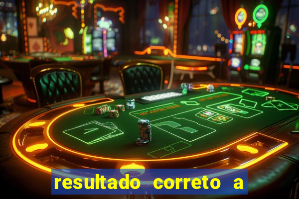 resultado correto a qualquer momento bet365